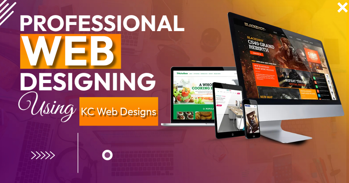 Professional Web Designer - KC Web Designs - Kansas City Professional Web Designer - KC Web Designs - Kansas City